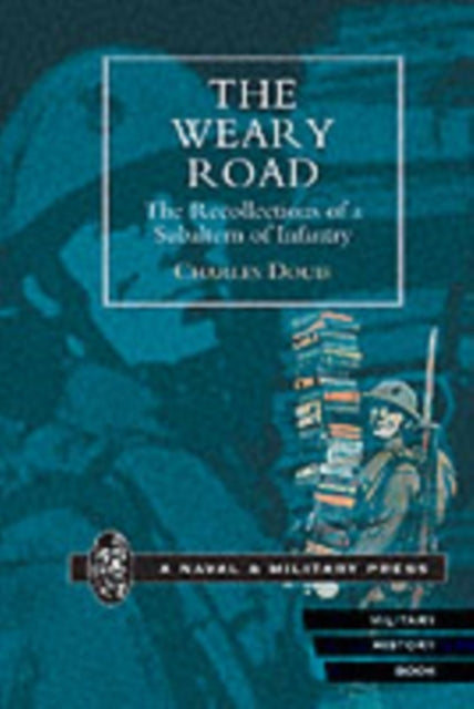 Book cover of: Weary Road. By: Charles Douie