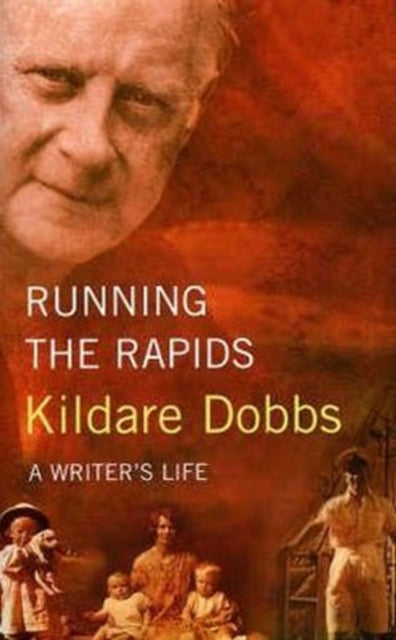 Book cover of: Running The Rapids. By: Kildare Dobbs