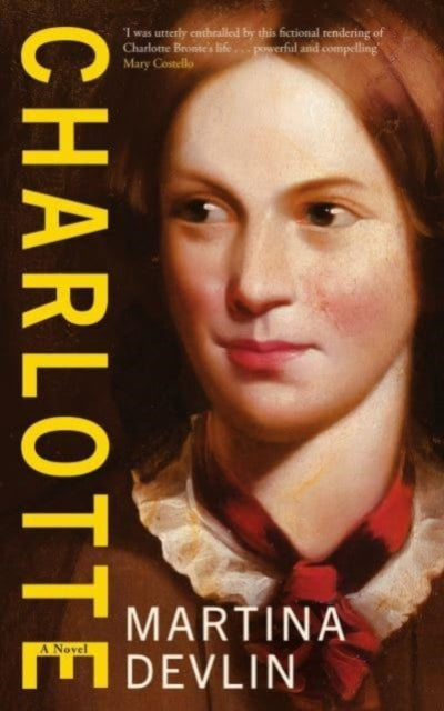 Charlotte, A Novel 9781843519041 Martina Devlin