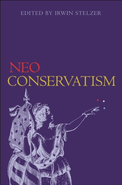 Book cover of: Neoconservatism. By: Irwin Stelzer