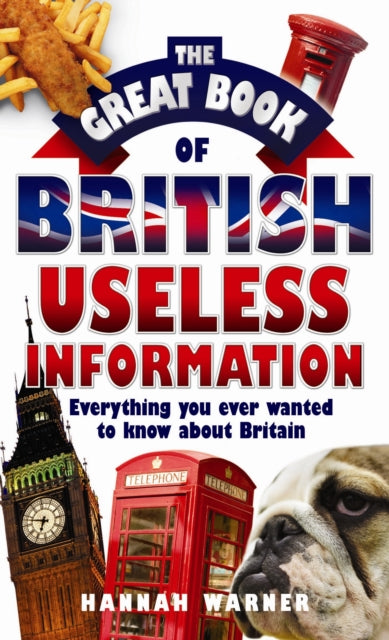 Book cover of: Great Book Of British Useless Info