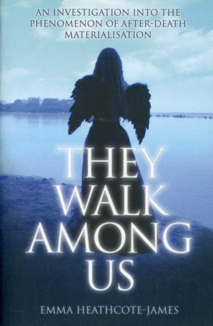 Book cover of: They Walk Among Us. By: Emma Heathcote-James