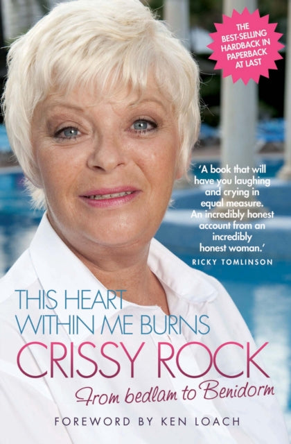 Book cover of: This Heart Within Me Burns - From Bedlam to Benidorm (Revised & Updated)