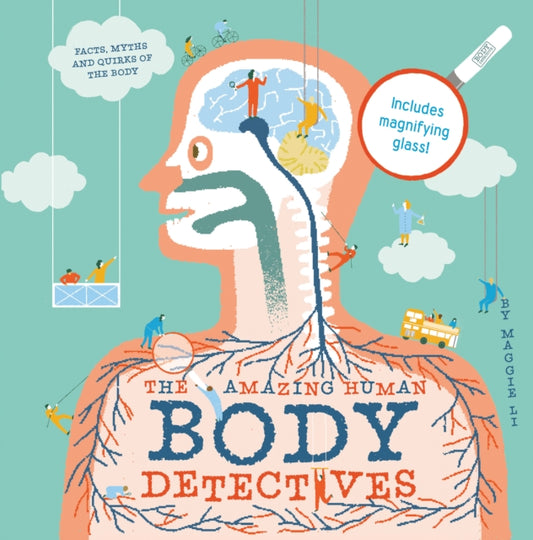 Book cover of: Amazing Human Body Detectives. By: Maggie Li