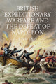 Book cover of: British Expeditionary Warfare and the Defeat of Napoleon, 1793-1815. By: Robert K. Sutcliffe