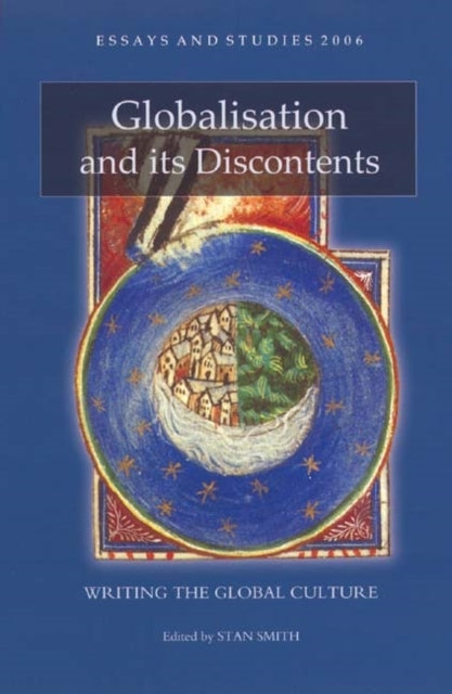 Book cover of: Globalisation and its Discontents. By: Stan Smith