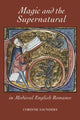 Book cover of: Magic and the Supernatural in Medieval English Romance. By: Corinne J. Saunders