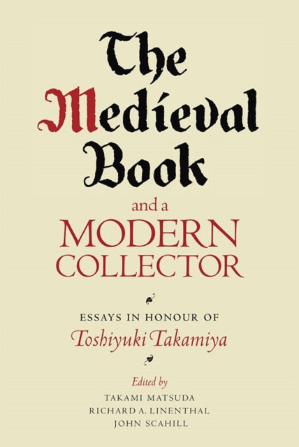 Book cover of: Medieval Book and a Modern Collector. By: Takami Matsuda