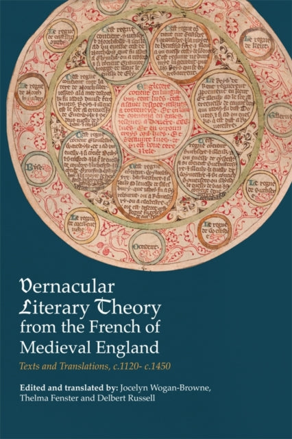 Book cover of: Vernacular Literary Theory from the French of Medieval England. By: Jocelyn Wogan-Browne
