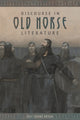 Book cover of: Discourse in Old Norse Literature. By: Eric Shane Bryan