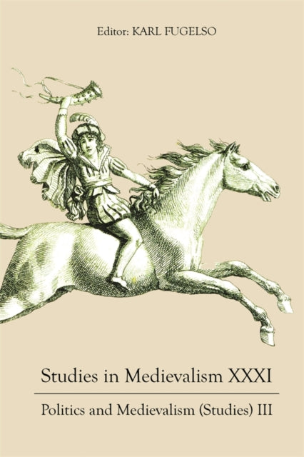 Book cover of: Studies in Medievalism XXXI. By: Karl Fugelso