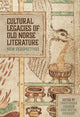 Book cover of: Cultural Legacies of Old Norse Literature. By: Dustin Geeraert
