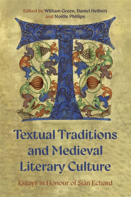Book cover of: Textual Traditions and Medieval Literary Culture. By: William Green