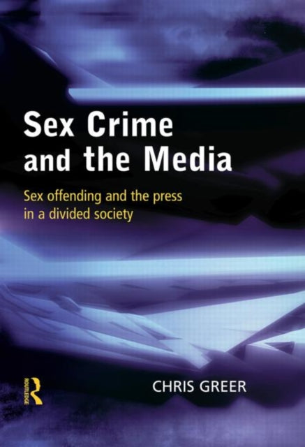 Book cover of: Sex Crime and the Media
