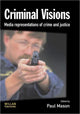 Book cover of: Criminal Visions. By: Paul Mason