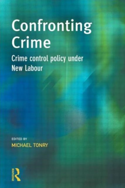 Book cover of: Confronting Crime. By: Michael Tonry
