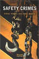 Book cover of: Safety Crimes. By: Steve Tombs