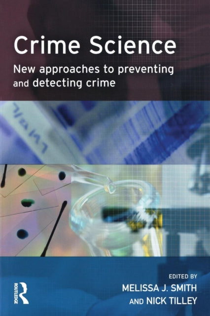 Book cover of: Crime Science. By: Nick Tilley