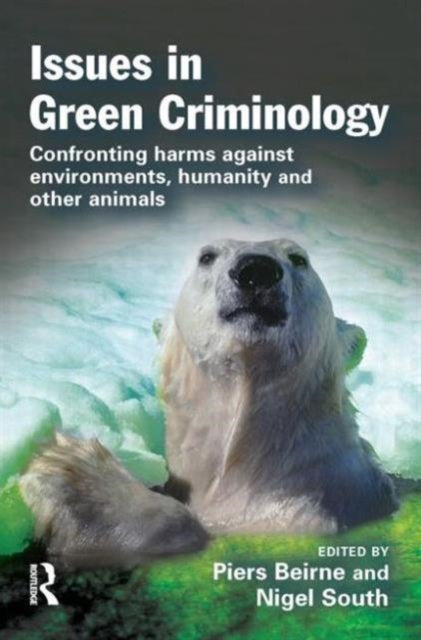Book cover of: Issues in Green Criminology