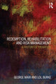 Book cover of: Redemption, Rehabilitation and Risk Management. By: Lol Burke