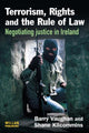 Book cover of: Terrorism, Rights and the Rule of Law. By: Barry Vaughan