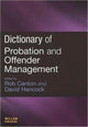 Book cover of: Dictionary of Probation and Offender Management