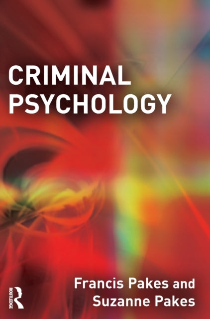 Book cover of: Criminal Psychology. By: Francis J. Pakes