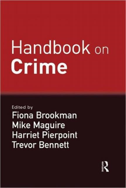 Book cover of: Handbook on Crime. By: Fiona Brookman