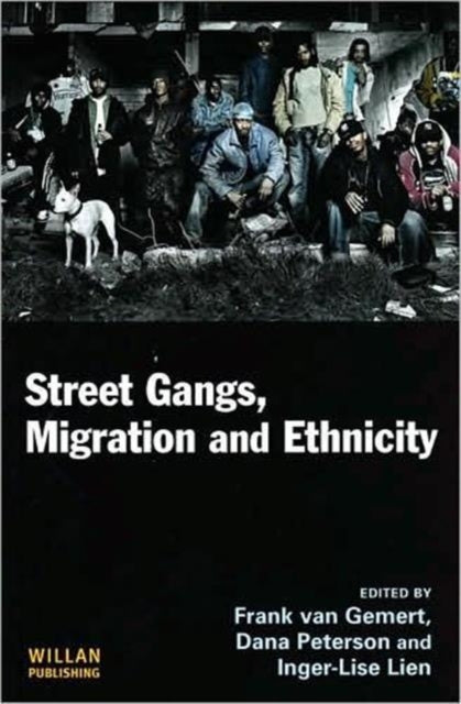 Book cover of: Street Gangs, Migration and Ethnicity