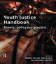 Book cover of: Youth Justice Handbook. By: Wayne Taylor