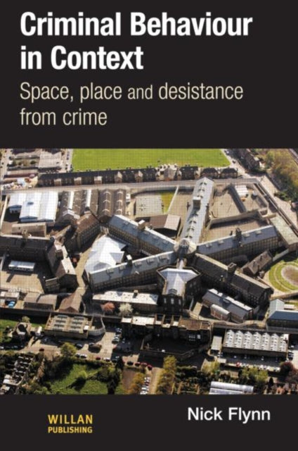 Book cover of: Criminal Behaviour in Context