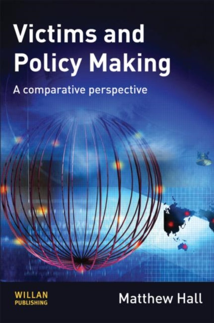 Book cover of: Victims and Policy-Making. By: Matthew Hall