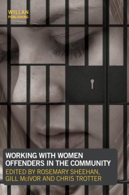 Book cover of: Working with Women Offenders in the Community. By: Rosemary Sheehan