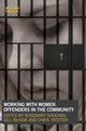 Book cover of: Working with Women Offenders in the Community. By: Rosemary Sheehan