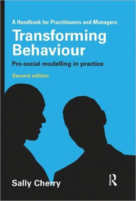 Book cover of: Transforming Behaviour. By: Sally Cherry