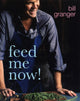 Book cover of: Feed Me Now. By: Bill Granger