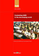 Book cover of: UN Millennium Development Library: Combating AIDS in the Developing World