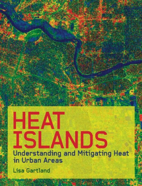 Book cover of: Heat Islands. By: Lisa Gartland