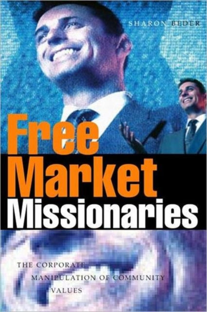 Book cover of: Free Market Missionaries. By: Sharon Beder