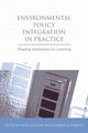 Book cover of: Environmental Policy Integration in Practice