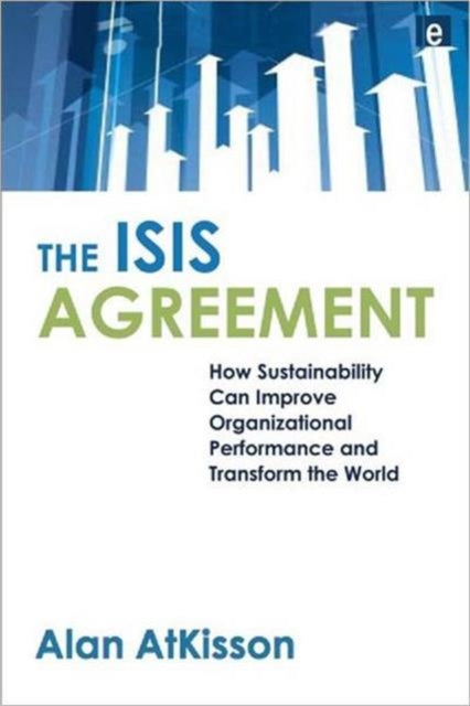 Book cover of: ISIS Agreement. By: Alan AtKisson
