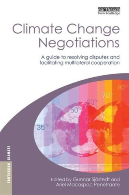 Book cover of: Climate Change Negotiations. By: Gunnar Sjöstedt
