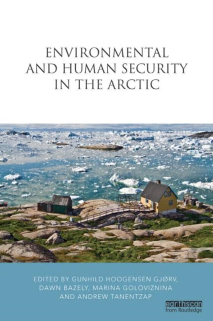 Book cover of: Environmental and Human Security in the Arctic
