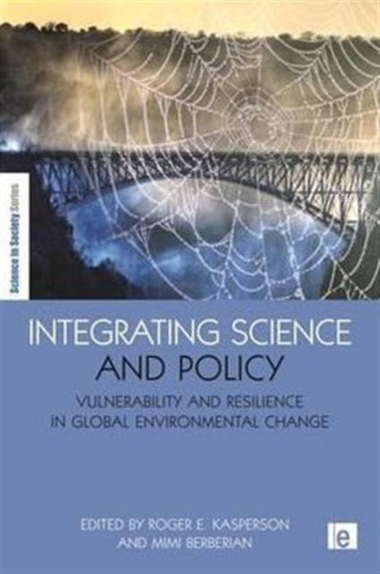 Book cover of: Integrating Science and Policy. By: Roger E. Kasperson