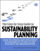 Book cover of: Step-by-Step Guide to Sustainability Planning. By: Darcy E. Hitchcock