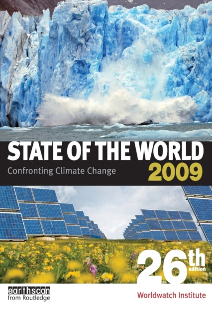 Book cover of: State of the World 2009. By: Worldwatch Institute Staff