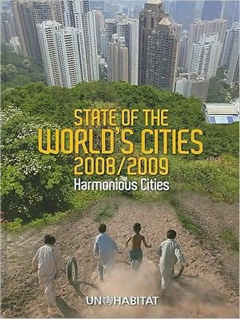 Book cover of: State of the World's Cities 2008/9. By: United Nations Human Settlements Programme