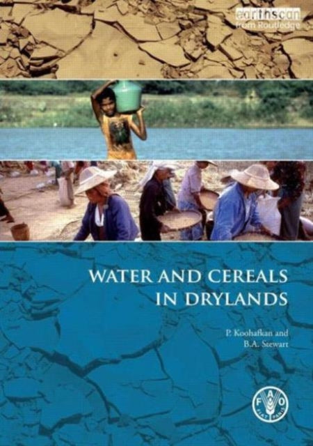 Book cover of: Water and Cereals in Drylands. By: P. Koohafkan
