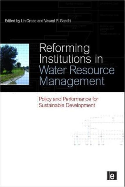 Book cover of: Reforming Institutions in Water Resource Management