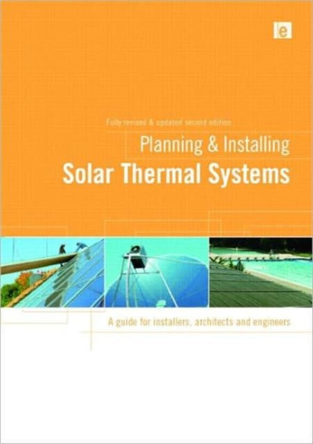 Book cover of: Planning and Installing Solar Thermal Systems